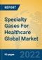 Specialty Gases For Healthcare Global Market Insights 2022, Analysis and Forecast to 2027, by Manufacturers, Regions, Technology, Application, Product Type - Product Thumbnail Image