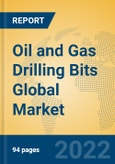 Oil and Gas Drilling Bits Global Market Insights 2022, Analysis and Forecast to 2027, by Manufacturers, Regions, Technology, Application, Product Type- Product Image