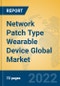 Network Patch Type Wearable Device Global Market Insights 2022, Analysis and Forecast to 2027, by Manufacturers, Regions, Technology, Application, Product Type - Product Thumbnail Image