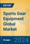 Sports Gear Equipment Global Market Insights 2024, Analysis and Forecast to 2029, by Manufacturers, Regions, Technology, Application, and Product Type - Product Thumbnail Image