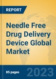 Needle Free Drug Delivery Device Global Market Insights 2023, Analysis and Forecast to 2028, by Manufacturers, Regions, Technology, Application, Product Type- Product Image