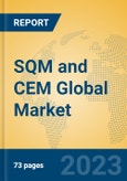 SQM and CEM Global Market Insights 2023, Analysis and Forecast to 2028, by Market Participants, Regions, Technology, Application, Product Type- Product Image