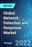 Global Network Detection and Response (NDR) Market: Analysis By Deployment, By Component, By Application, By Region Size and Trends with Impact of COVID-19 and Forecast up to 2026- Product Image