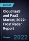 Cloud IaaS and PaaS Market, 2022: Frost Radar Report - Product Thumbnail Image