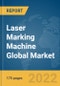 Laser Marking Machine Global Market Report 2022 - Product Thumbnail Image