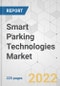 Smart Parking Technologies Market - Global Industry Analysis, Size, Share, Growth, Trends, and Forecast, 2021-2031 - Product Image