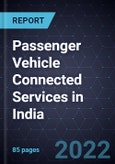 Growth Opportunities for Passenger Vehicle Connected Services in India- Product Image