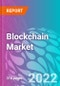 Blockchain Market 2022-2032 - Product Image