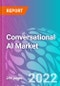 Conversational AI Market 2022-2032 - Product Thumbnail Image