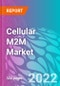 Cellular M2M Market 2022-2032 - Product Thumbnail Image