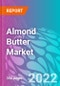 Almond Butter Market 2022-2032 - Product Thumbnail Image