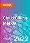 Cloud Billing Market 2022-2032 - Product Image