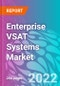 Enterprise VSAT Systems Market 2022-2032 - Product Thumbnail Image