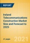 Ireland Telecommunications Construction Market Size and Forecast to 2025 (including New Construction, Repair and Maintenance, Refurbishment and Demolition and Materials, Equipment and Services costs) - Product Image
