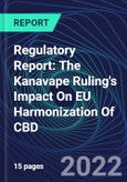 Regulatory Report: The Kanavape Ruling's Impact On EU Harmonization Of CBD- Product Image