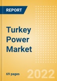 Turkey Power Market Size and Trends by Installed Capacity, Generation, Transmission, Distribution, and Technology, Regulations, Key Players and Forecast, 2022-2035- Product Image