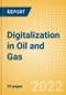 Digitalization in Oil and Gas - Thematic Research - Product Thumbnail Image