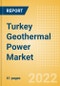 Turkey Geothermal Power Market Size and Trends by Installed Capacity, Generation and Technology, Regulations, Power Plants, Key Players and Forecast, 2022-2035 - Product Thumbnail Image