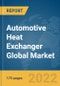 Automotive Heat Exchanger Global Market Report 2022 - Product Thumbnail Image