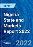 Nigeria State and Markets Report 2022- Product Image