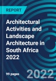 Architectural Activities and Landscape Architecture in South Africa 2022- Product Image