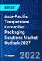 Asia-Pacific Temperature Controlled Packaging Solutions Market Outlook 2027 - Product Thumbnail Image