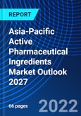 Asia-Pacific Active Pharmaceutical Ingredients Market Outlook 2027- Product Image