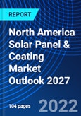North America Solar Panel & Coating Market Outlook 2027- Product Image