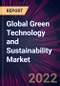 Global Green Technology and Sustainability Market 2022-2026 - Product Thumbnail Image