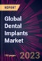Global Dental Implants Market 2022-2026 - Product Image