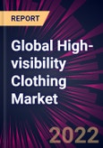 Global High-visibility Clothing Market 2022-2026- Product Image