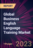 Global Business English Language Training Market 2023-2027- Product Image