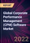 Global Corporate Performance Management (CPM) Software Market 2022-2026 - Product Thumbnail Image