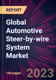 Global Automotive Steer-by-wire System Market 2024-2028- Product Image