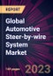 Global Automotive Steer-by-wire System Market 2024-2028 - Product Thumbnail Image