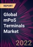 Global mPoS Terminals Market 2022-2026- Product Image