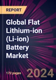 Global Flat Lithium-ion (Li-ion) Battery Market 2024-2028- Product Image