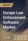 Europe Law Enforcement Software Market Size, Share & Industry Trends Analysis Report By Component (Solution and Services), By Solution Type, By Services Type, By Deployment Mode, By Country and Growth Forecast, 2022-2028- Product Image