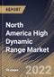 North America High Dynamic Range Market Size, Share & Industry Trends Analysis Report By Product Type (Capturing Devices and Display Devices), By Application, By Type, By Country and Growth Forecast, 2022-2028 - Product Thumbnail Image