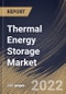 Thermal Energy Storage Market Size, Share & Industry Trends Analysis Report By Technology, By Storage Material, By End-user, By Application, By Regional Outlook and Forecast, 2022 - 2028 - Product Thumbnail Image