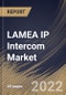 LAMEA IP Intercom Market Size, Share & Industry Trends Analysis Report By Type (Visible and Invisible), By Application (Commercial, Government, Industrial, Residential), By Country and Growth Forecast, 2022-2028 - Product Thumbnail Image