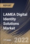 LAMEA Digital Identity Solutions Market Size, Share & Industry Trends Analysis Report By Component, By Authentication Type, By Organization size, By Deployment Mode, By Vertical, By Country and Growth Forecast, 2022-2028 - Product Thumbnail Image