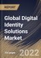 Global Digital Identity Solutions Market Size, Share & Industry Trends Analysis Report By Component, By Authentication Type, By Organization size, By Deployment Mode, By Vertical, By Regional Outlook and Forecast, 2022-2028 - Product Image
