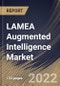 LAMEA Augmented Intelligence Market Size, Share & Industry Trends Analysis Report By Component, By Technology, By Deployment Model, By Organization Size, By Vertical, By Country and Growth Forecast, 2022-2028 - Product Thumbnail Image