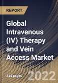 Global Intravenous (IV) Therapy and Vein Access Market Size, Share & Industry Trends Analysis Report By End User (Hospitals, Ambulatory Surgical Center, and Clinics), By Application, By Type, By Regional Outlook and Forecast, 2022-2028- Product Image