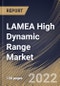 LAMEA High Dynamic Range Market Size, Share & Industry Trends Analysis Report By Product Type (Capturing Devices and Display Devices), By Application, By Type, By Country and Growth Forecast, 2022-2028 - Product Thumbnail Image