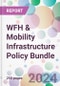 WFH & Mobility Infrastructure Policy Bundle - Product Image