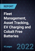 Growth Opportunities in Fleet Management, Asset Tracking, EV Charging and Cobalt Free Batteries- Product Image
