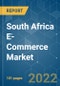 South Africa E-Commerce Market - Growth, Trends, COVID-19 impact, and Forecasts (2022 - 2027) - Product Image