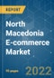 North Macedonia E-commerce Market - Growth, Trends, COVID-19 Impact, and Forecasts (2022 - 2027) - Product Image